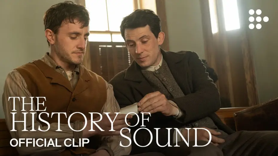 Wideo do filmu The History of Sound — Official Clip #1