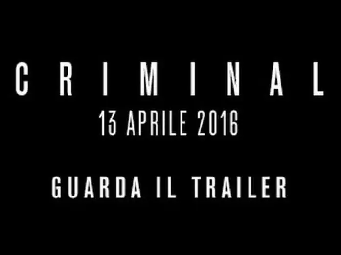 Wideo do filmu Umysł przestępcy — Criminal - Trailer Ufficiale - Dal 13 Aprile al Cinema!