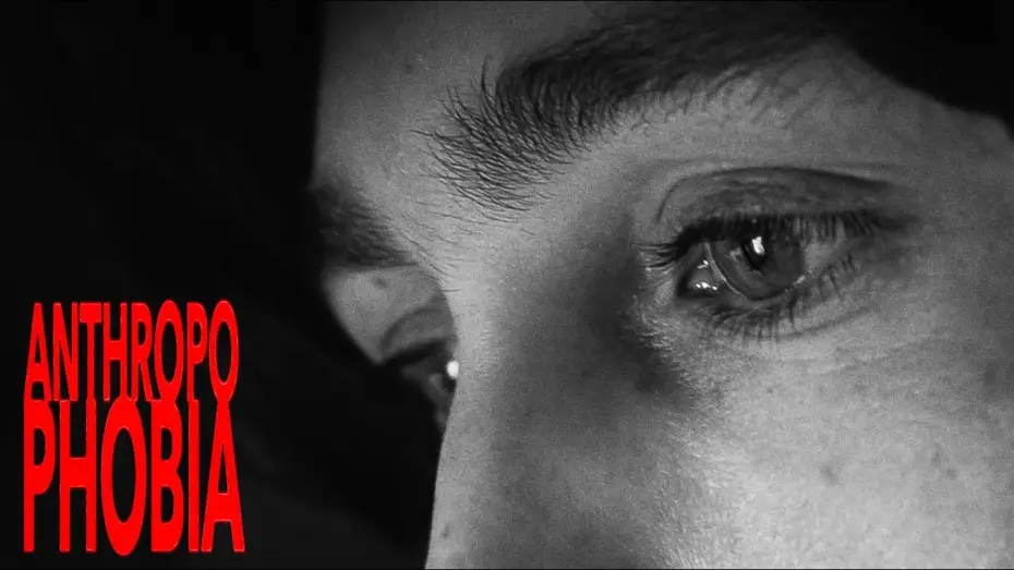 Wideo do filmu ANTHROPOPHOBIA — ANTHROPOPHOBIA