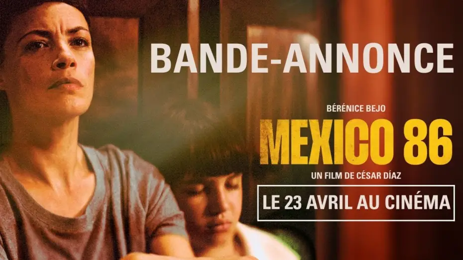Wideo do filmu Mexico 86 — Mexico 86 - Bande-annonce officielle
