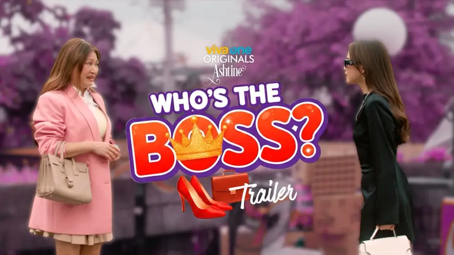 Wideo do filmu Who's The Boss? — WHO'S THE BOSS OFFICIAL TRAILER | Ashtine Olviga & Rufa Mae Quinto | Studio Viva