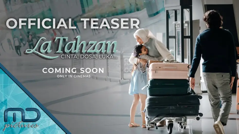Wideo do filmu La Tahzan: Cinta, Dosa, Luka... — La Tahzan - Official Teaser Trailer