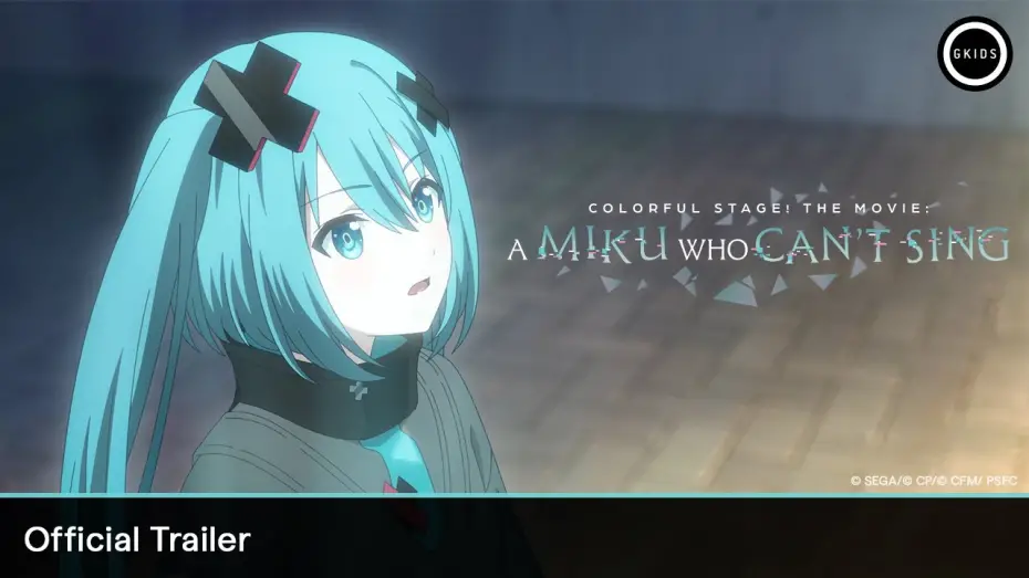 Wideo do filmu COLORFUL STAGE! The Movie: A Miku Who Can't Sing — Official Trailer [Subtitled]