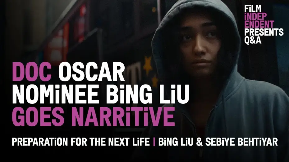 Wideo do filmu Następne życie — -'Minding the Gap’s’ Bing Liu Sticks to the Script - Preparation for the Next Life Q&A