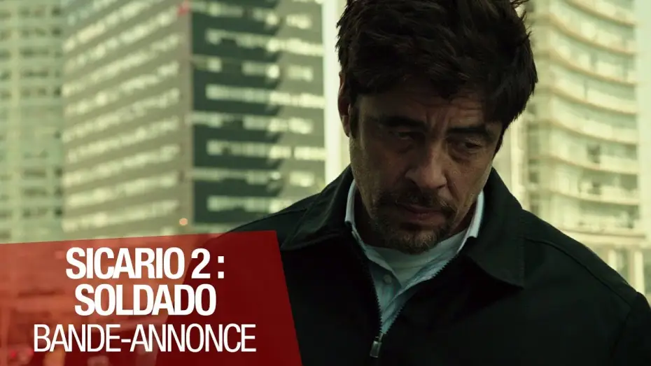 Wideo do filmu Sicario 2: Soldado — Bande-annonce 1 VOST