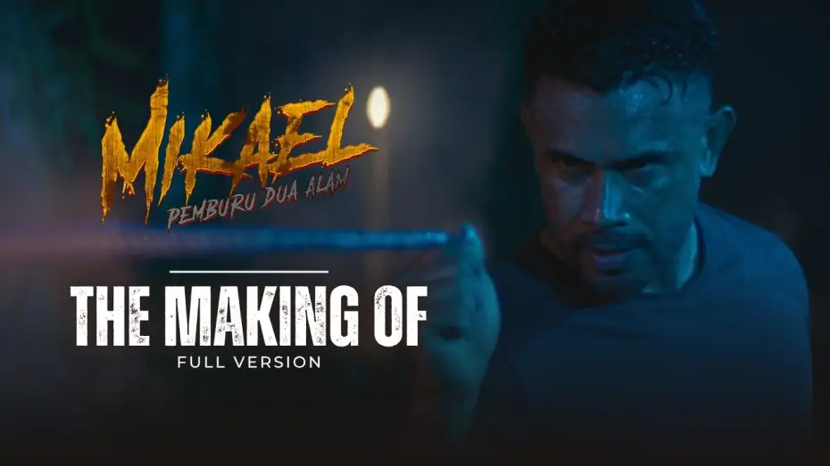 Wideo do filmu Mikael: Pemburu Dua Alam — Mikael: Pemburu Dua Alam | The Making Of (Full Version)