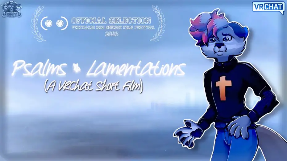 Wideo do filmu Psalms and Lamentations — MSPT: “Psalms & Lamentations” | (A VRChat Short Film)