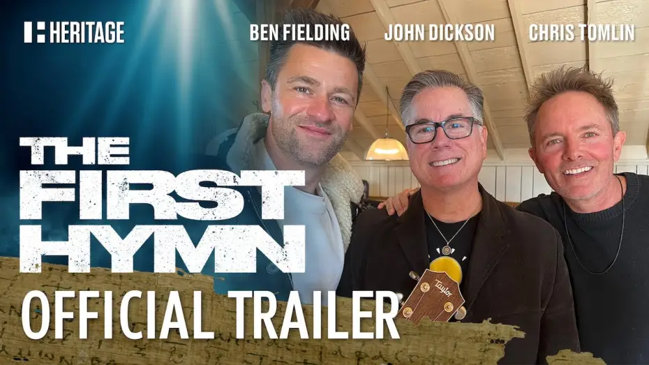 Wideo do filmu The First Hymn — The First Hymn Movie with Chris Tomlin and Ben Fielding
