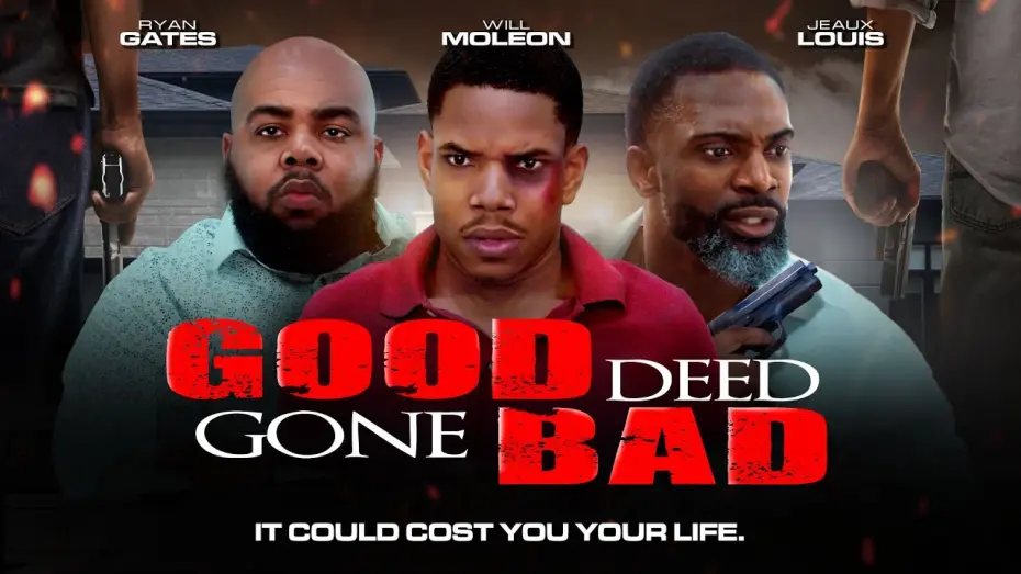 Wideo do filmu Good Deed Gone Bad — Official Trailer