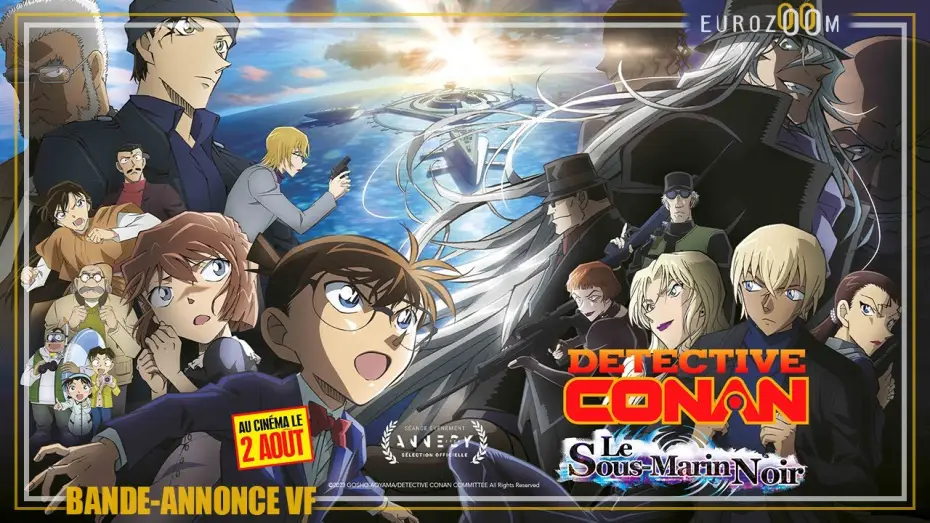 Wideo do filmu 名探偵コナン 黒鉄の魚影（サブマリン） — Bande-Annonce Version Française - DETECTIVE CONAN : LE SOUS-MARIN NOIR - Au cinéma le 2 août