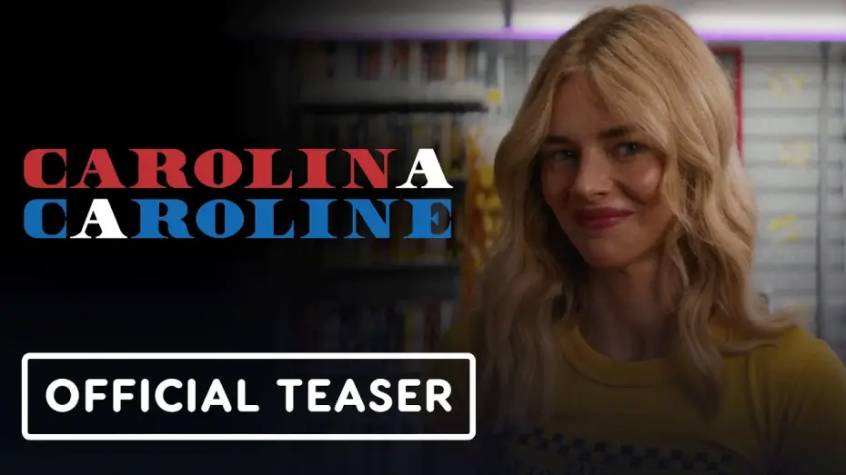 Wideo do filmu Carolina Caroline — Carolina Caroline - Official Teaser Trailer (2026) Samara Weaving, Kyle Gallner, Kyra Sedgwick