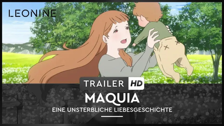 Wideo do filmu Kiedy zakwitnie obiecany kwiat — Maquia - Eine unsterbliche Liebesgeschichte - Trailer (deutsch/german; FSK 6)