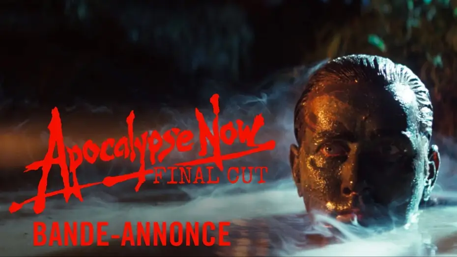 Wideo do filmu Czas Apokalipsy — Apocalypse Now Final Cut - Version Restaurée - Bande annonce officielle