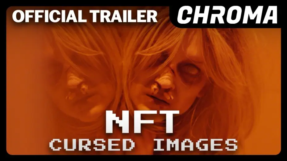 Wideo do filmu NFT: Cursed Images — Official Trailer