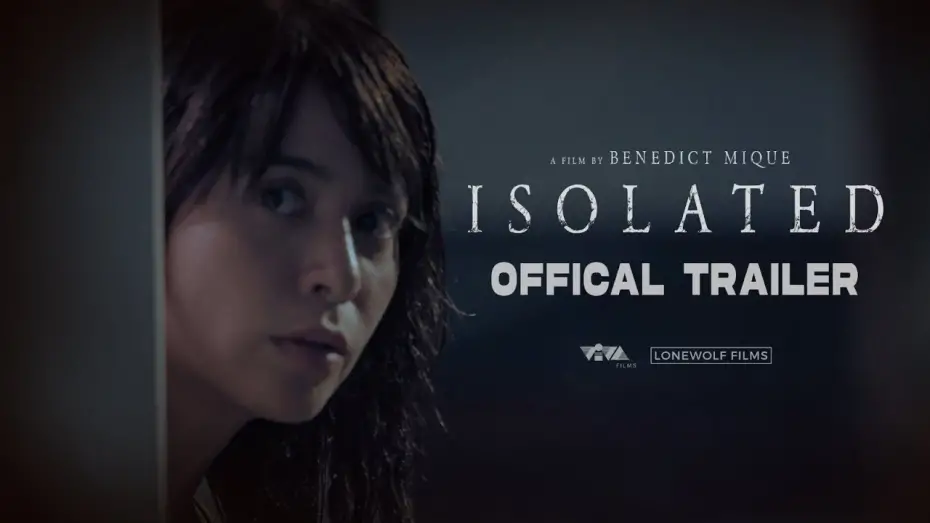 Wideo do filmu Isolated — 'ISOLATED' Official Trailer | Joel Torre X Yassi Pressman | April 30 in Cinemas