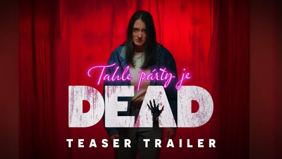 Wideo do filmu Tahle párty je DEAD — Tahle párty je DEAD (2026) Teaser Trailer