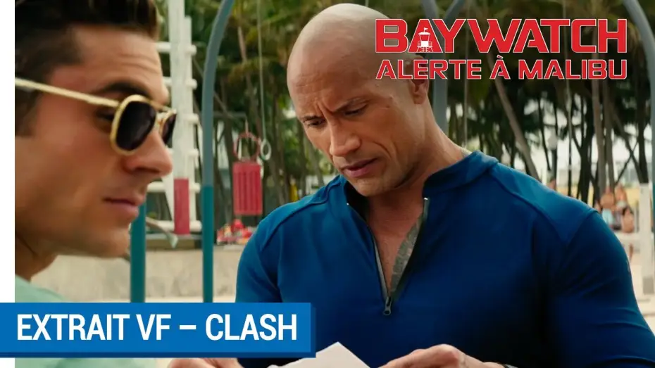Wideo do filmu Baywatch. Słoneczny patrol — BAYWATCH – ALERTE À MALIBU - Extrait - Clash VF [actuellement au cinéma]