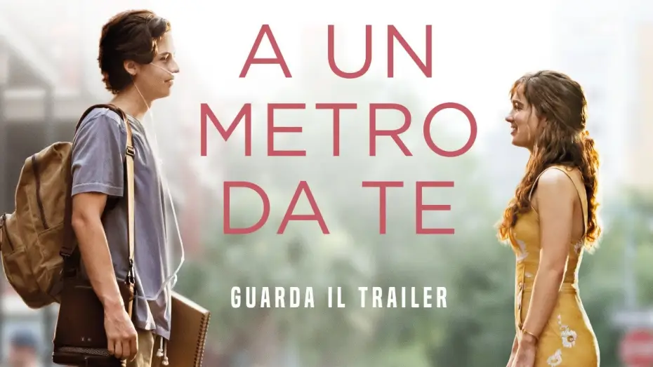 Wideo do filmu Trzy kroki od siebie — A UN METRO DA TE - Trailer Ufficiale - dal 21 marzo al cinema