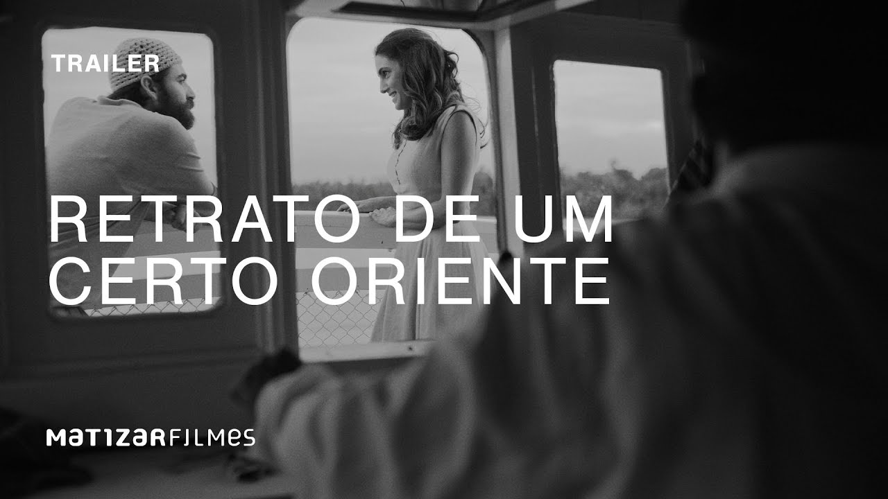 Wideo do filmu Retrato de um Certo Oriente — Official Trailer