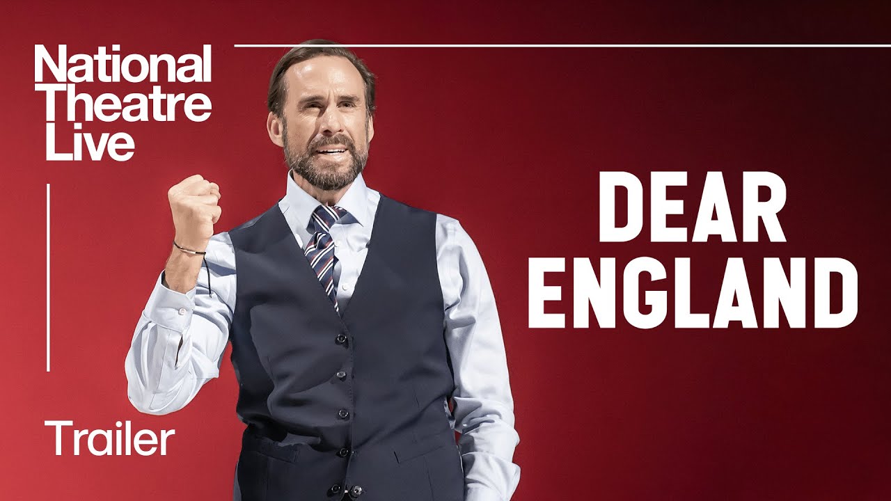 Wideo do filmu National Theatre Live: Dear England — Dear England: Official Trailer - In Cinemas 25 January | National Theatre Live