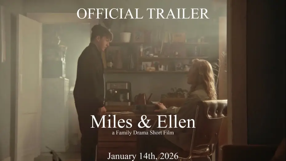 Wideo do filmu Miles & Ellen — Miles & Ellen - a Family Drama Short Film OFFICIAL TRAILER