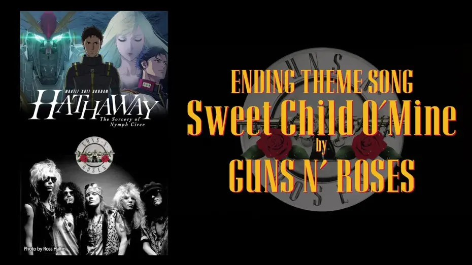Wideo do filmu 機動戦士ガンダム  閃光のハサウェイ キルケーの魔女 — Ending Theme Song "Sweet Child O’ Mine" Guns N’ Roses