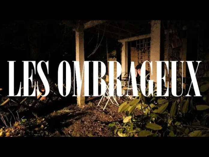 Wideo do filmu Les Ombrageux — Les Ombrageux