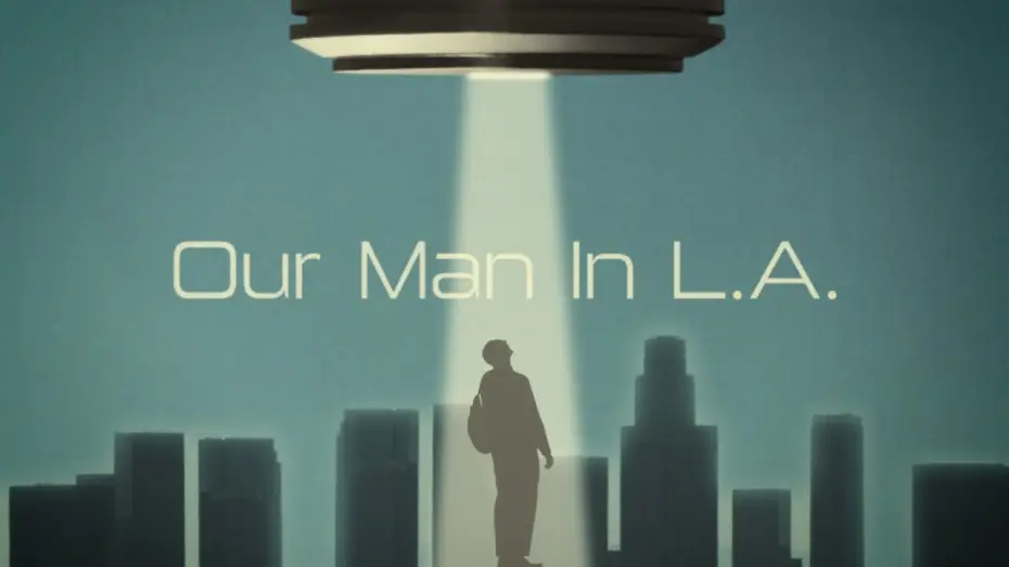 Wideo do filmu Our Man in L.A. — Official Trailer