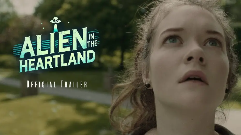 Wideo do filmu Alien in the Heartland — Trailer