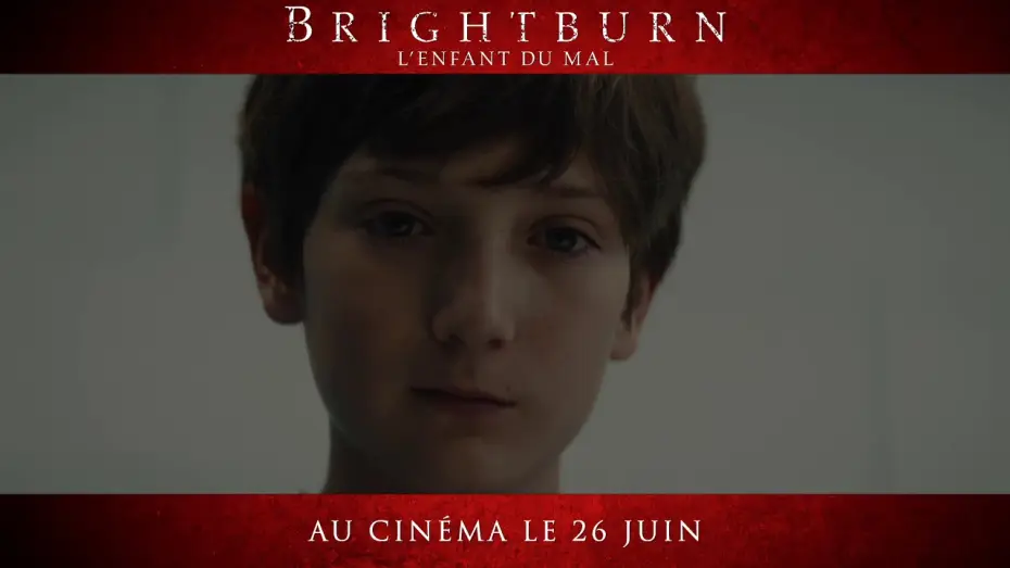Wideo do filmu Brightburn: Syn Ciemności — Brightburn : L’Enfant du Mal - TV Spot "Deadlier" 20s VF