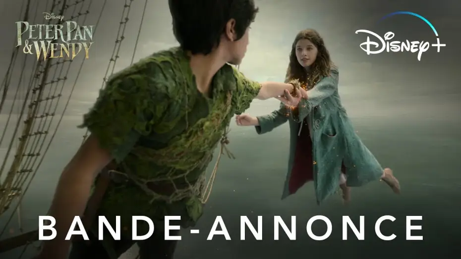 Wideo do filmu Piotruś Pan i Wendy — Peter Pan & Wendy - Bande-annonce officielle [VOST]