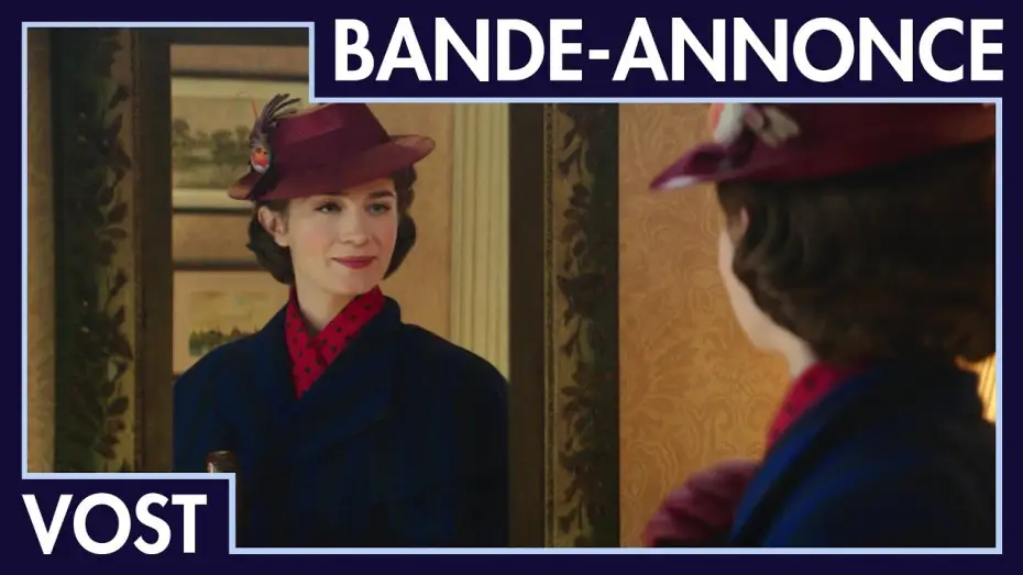Wideo do filmu Mary Poppins powraca — Le Retour de Mary Poppins - Bande Annonce VOST