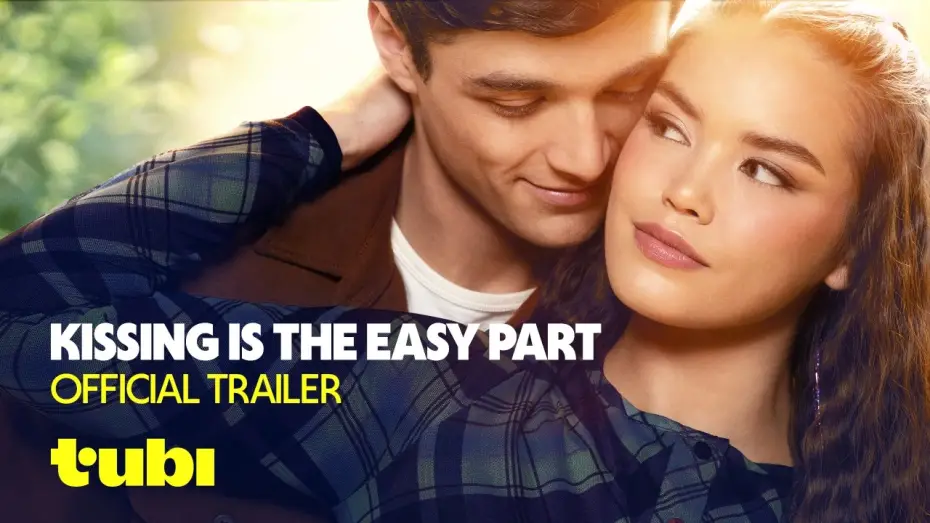 Wideo do filmu Kissing Is the Easy Part — Official Trailer