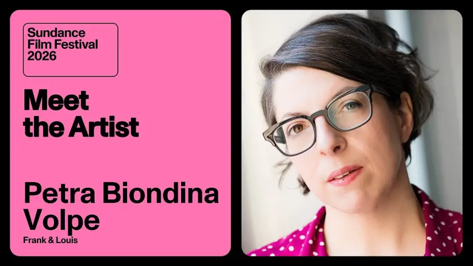 Wideo do filmu Frank & Louis — Meet the Artist 2026: Petra Biondina Volpe on “Frank & Louis”