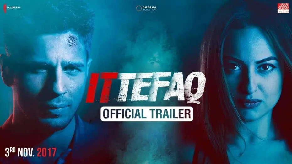 Wideo do filmu Ittefaq — Ittefaq | Trailer | Sidharth Malhotra, Sonakshi Sinha, Akshaye Khanna