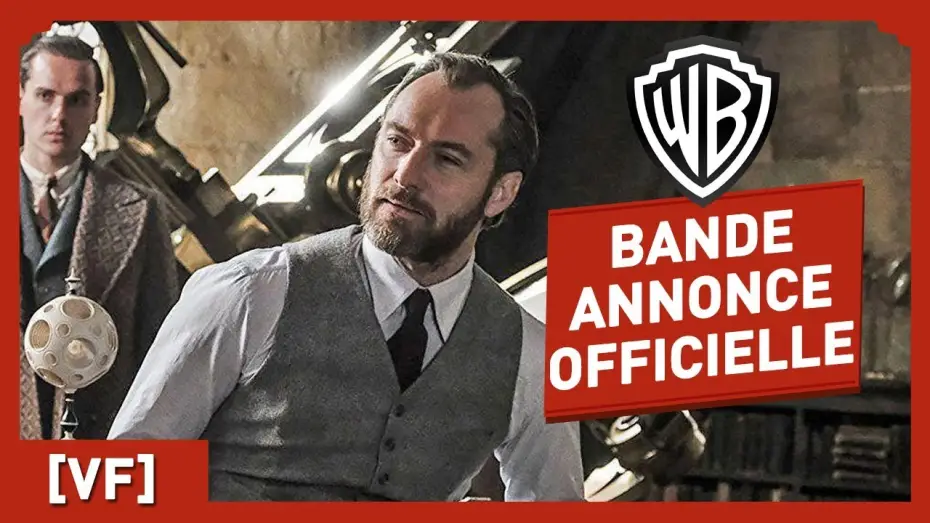 Wideo do filmu Fantastyczne zwierzęta: Zbrodnie Grindelwalda — Les Animaux Fantastiques : Les Crimes de Grindelwald - Bande Annonce VF