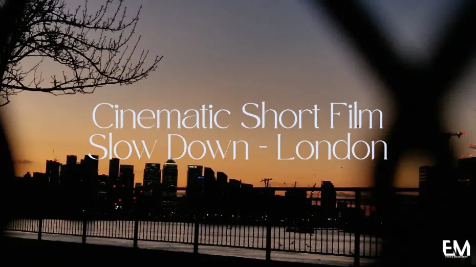 Wideo do filmu Slow Down — Slow Down | London | Relaxing Cinematic Short-Film