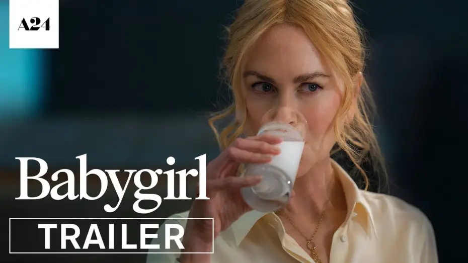 Wideo do filmu Babygirl — Official Trailer