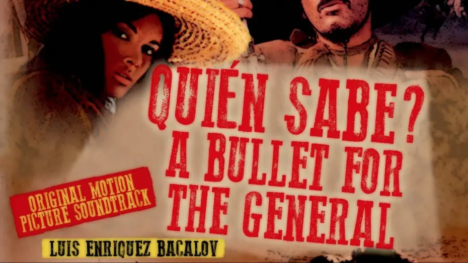 Wideo do filmu Gringo — Quién Sabe? - A Bullet for The General ● Ya Me Voy (Vocal) ● Luis Bacalov (HQ Audio)