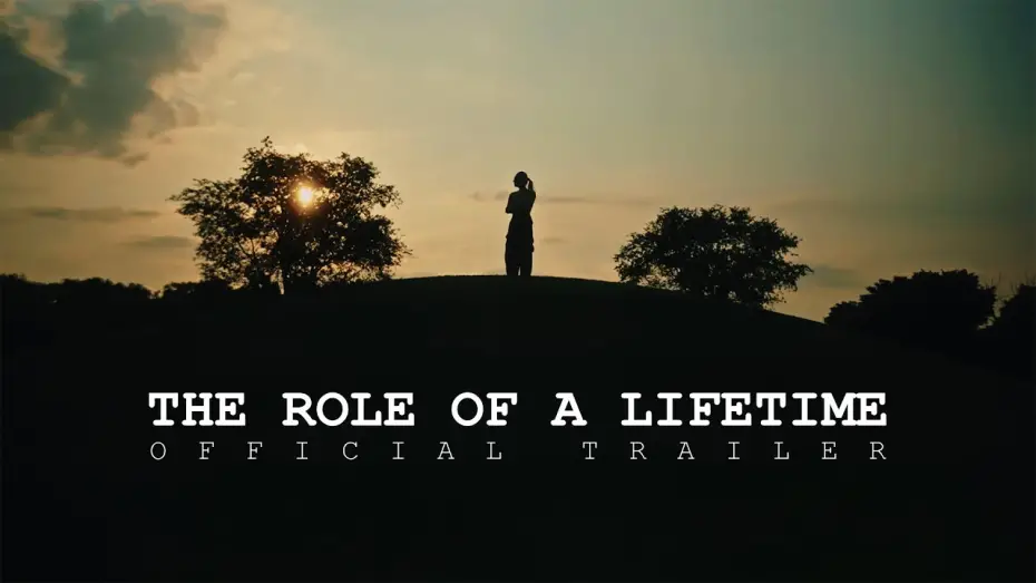 Wideo do filmu The Role of a Lifetime — "The Role of a Lifetime" Official Trailer