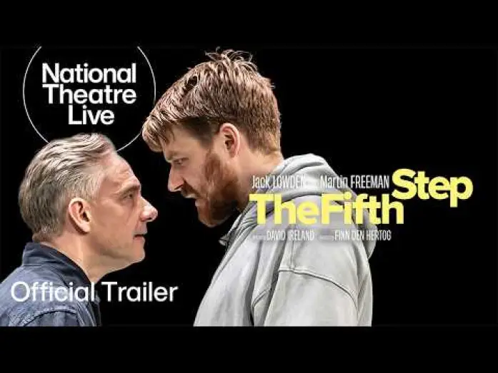 Wideo do filmu National Theatre Live: The Fifth Step — The Fifth Step | Official Trailer | National Theatre Live