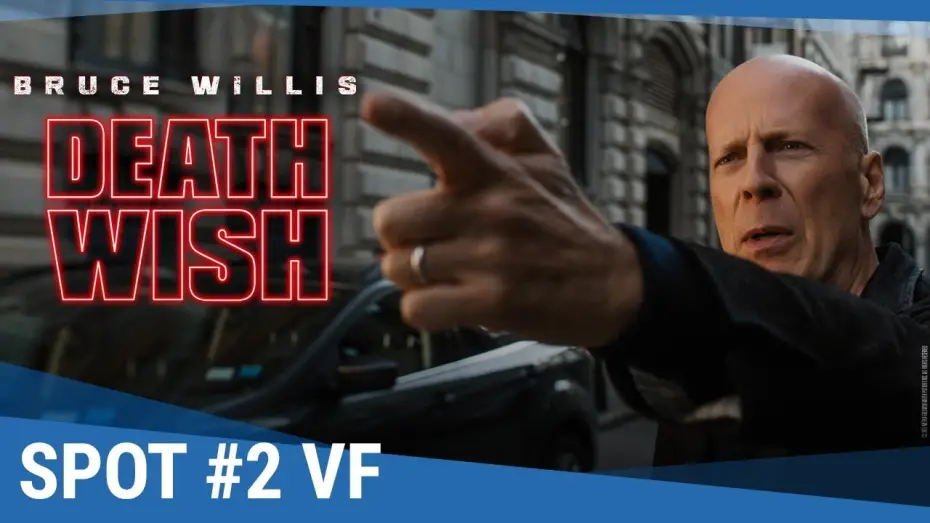 Wideo do filmu Życzenie Śmierci — DEATH WISH - Spot #2 VF [actuellement au cinéma]