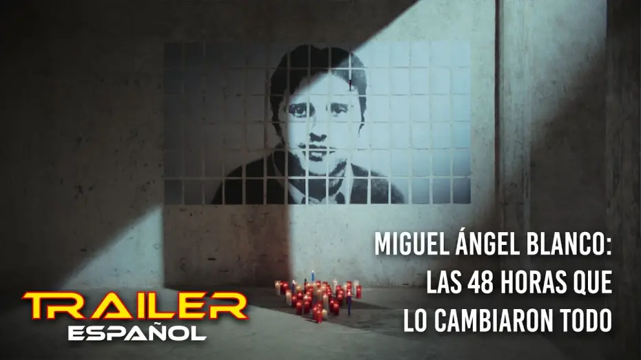 Wideo do filmu Miguel Ángel Blanco: Las 48 horas que lo cambiaron todo — Miguel Ángel Blanco: Las 48 horas que lo cambiaron todo - Tráiler español