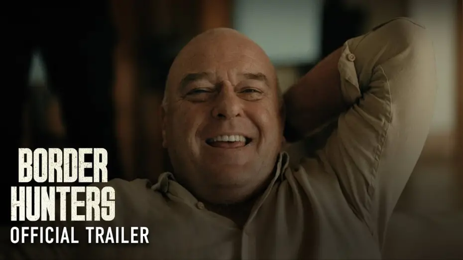 Wideo do filmu Border Hunters — Official Trailer