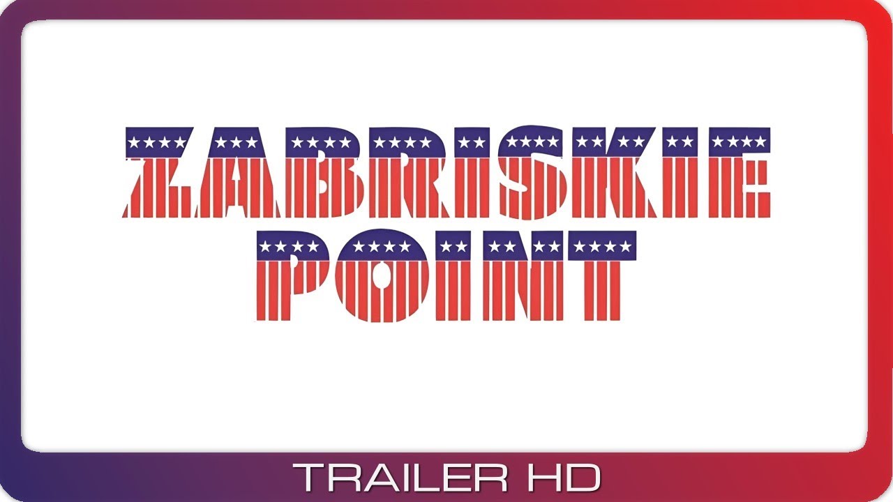 Wideo do filmu Zabriskie Point — Zabriskie Point ≣ 1970 ≣ Trailer