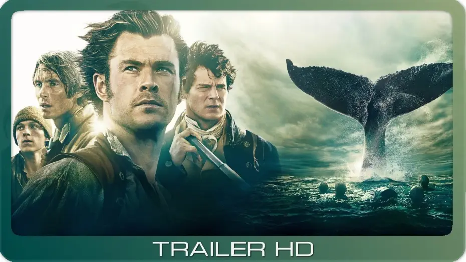 Wideo do filmu W samym sercu morza — Im Herzen der See ≣ 2015 ≣ Trailer #1