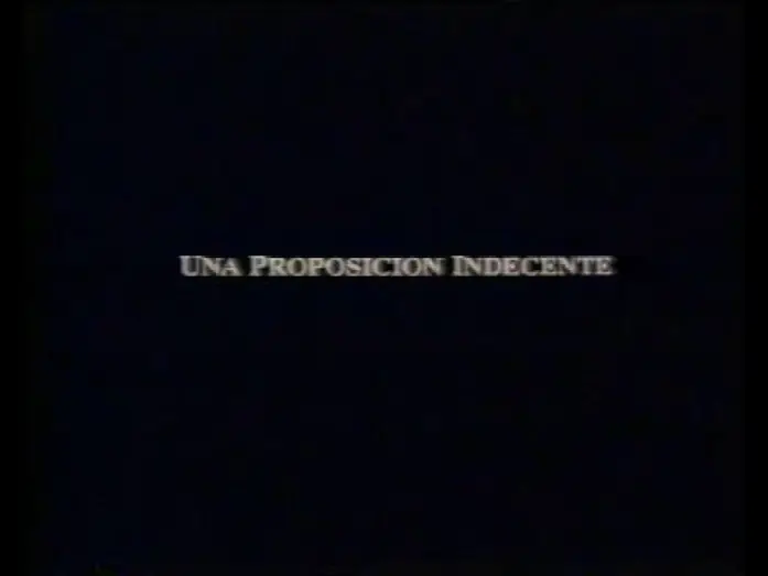 Wideo do filmu Niemoralna Propozycja — Una proposición indecente (Trailer en castellano)