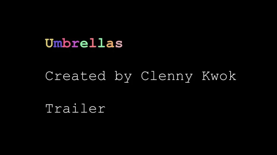 Wideo do filmu Umbrellas — Umbrellas trailer