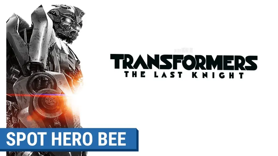 Wideo do filmu Transformers. Ostatni rycerz — TRANSFORMERS : THE LAST KNIGHT - Spot Hero Bee (VF)