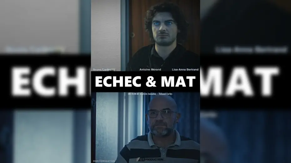 Wideo do filmu Echec & Mat — ECHEC & MAT (court métrage)